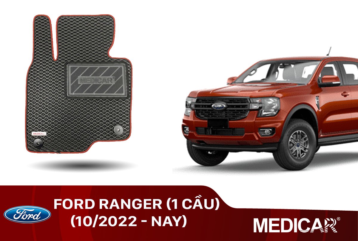 Thảm Lót Sàn Ô Tô Ford Ranger 1 Cầu (4x2) (10/2022-Hiện tại)